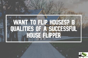 8 Qualities Of A Successful House Flipper